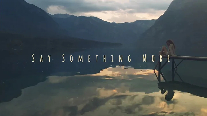 Niko Pantano - Say Something More (Official Visual...