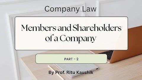 Members and Shareholders of a Company (Part-2)| Ways to become member and termination of membership 