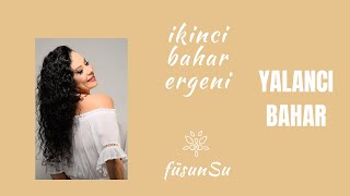 Yalancı Bahar - füsunSu Resimi