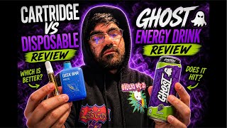 Cart vs Disposable 🔥 + Ghost Energy Review 💨 Which Hits HARDER?!