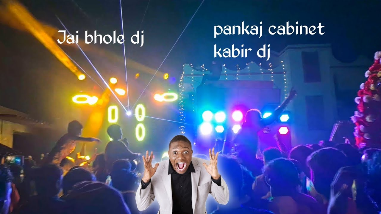 Jai bhole vs pankaj cabinet kabir dj Nonstop Competition At:- mohanpur near Arka jain university □♡$