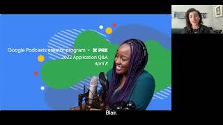 2022 Google Podcasts creator program Application Info-Session #1 @PRXChannel
