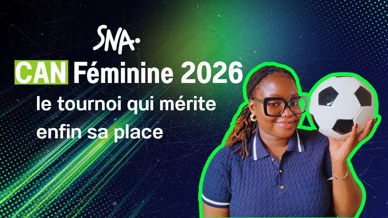 🏆 CAN Féminine 2026 : la compétition que tout le monde oublie ?