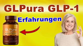GLPura GLP 1 Kapseln GLPura GLP 1 Erfahrungen GLPura Kaufen Inhaltsstoffe