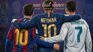 2026: The Last Dance | Messi, Ronaldo & Neymar Farewell Rap ⚽🔥