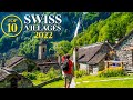 Top 10 swiss villages 2022  most beautiful towns in switzerland  best places travel guide
