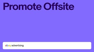 Promoted Offsite - eBay Advertising
