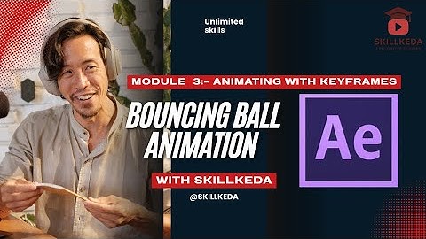 Bouncing Ball Animation in After Effects | Beginner Tutorial | Skillkeda | Lecture 10