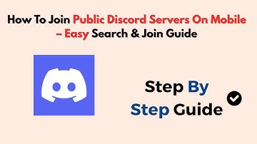 How To Join Public Discord Servers On Mobile – Easy Search & Join Guide