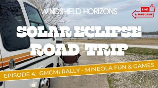 GMC Motorhome 2024 Solar Eclipse Road Trip  Episode #4: Mineola TX Fun & Games