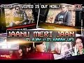 Jaanu Meri Jaan Dj Ajay & Karan Vfx Remix