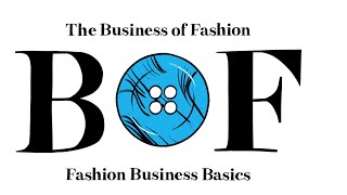 3. How Do You Finance Your Fashion Business? | #BoFEducation