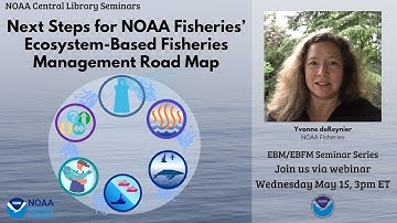 Next Steps for NOAA Fisheries’ Ecosystem-Based Fisheries Management Road Map