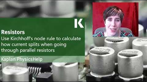 Physics Review: Using Kirchhoff
