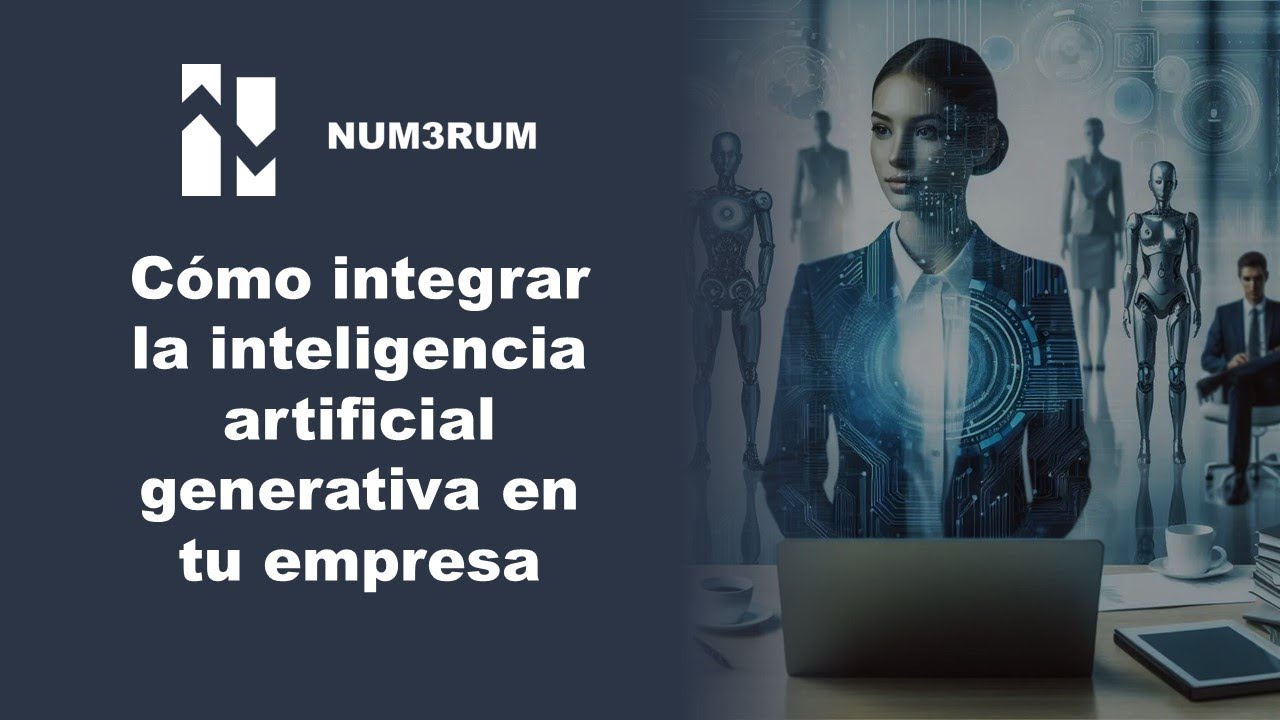 Cómo integrar la inteligencia artificial generativa en tu empresa: guía ...