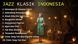 Jazz Klasik Terbaik – Harmoni Musik yang Menggetarkan Jiwa | Playlist Lagu Kenangan