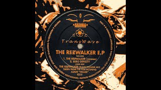 TransWave – The Rezwalker E.P - Zero density