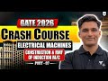 GATE 2026 Crash Course | Electrical Machines | Construction & RMF of Induction M/c | Mayank Sir