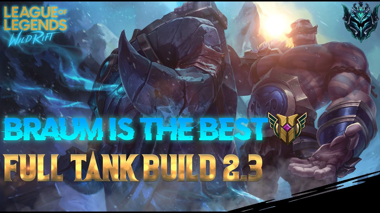 BRAUM IS THE BEST SUPPORT! FULL TANK BUILD LOL WILDRIFT YouTube