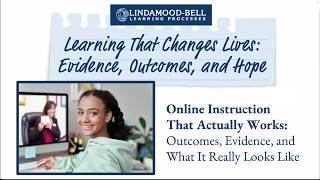 Online Instruction That Actually Works: Outcomes, Evidence, and What It Looks Like | Lindamood-Bell