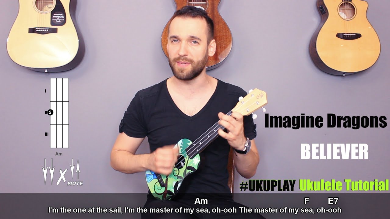 Imagine Dragons Believer Ukulele Tutorial (MusicSheet Link) YouTube