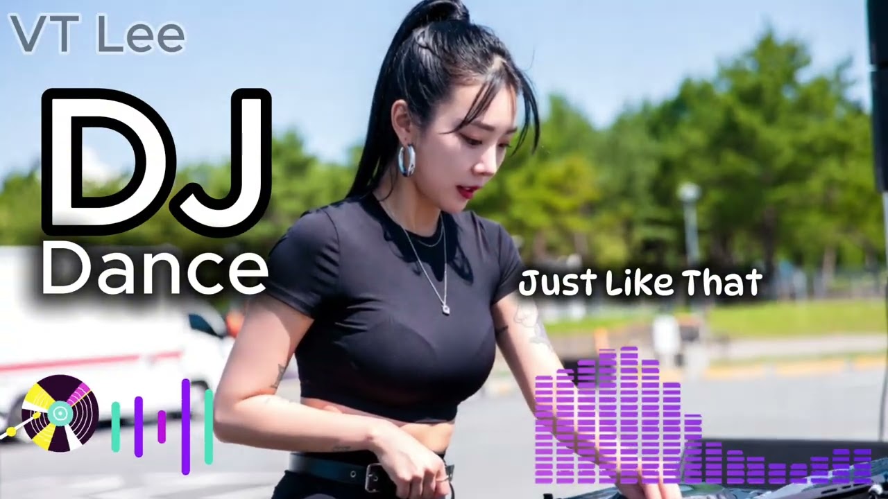 Just Like That  | VINAHOUSE Nonstop DJ Set – Dance Music