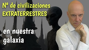 Cómo calcular el número de civilizaciones inteligentes en la Vía Láctea👽