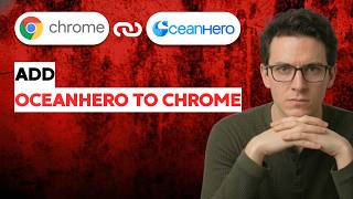 How to Add OceanHero to Chrome [2026 Full Guide] screenshot 3