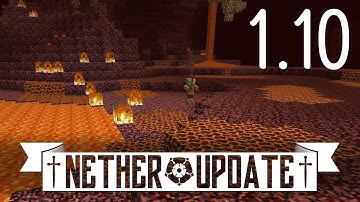 Why Minecraft 1.10 is the NETHER UPDATE..