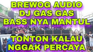 DJ GAS GAS - BREWOG AUDIO | MANTAB BASS E