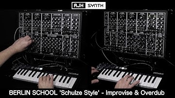 BERLIN SCHOOL Schulze Style: Improvise & Overdub - All analogue eurorack modular sounds