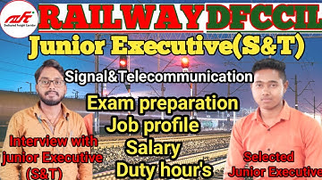 Interview with Junior Executive Signal and Telecommunication Railway Dfccil ll all information