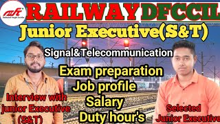 Interview with Junior Executive Signal and Telecommunication Railway Dfccil ll all information