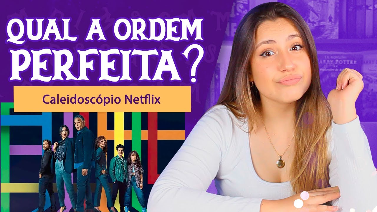Caleidoscópio': Qual a melhor ordem para assistir à série da Netflix?