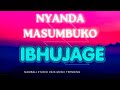 NYANDA MASUMBUKO SONG IBHUJAGE BY MAMBALI STUDIO 2026 NYIMBO MPYA KISUKUMA AFRICAN MUSIC Viralvideo 