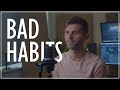 ed sheeran - bad habits (cover)