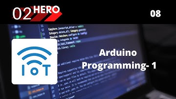 IOT Arduino Programming -1 Tutorial Part -8 full Course - 2020 [ Internet Of Things]