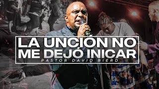 LA UNCION NO ME DEJO INICIAR EL MENSAJE | Pastor David Bierd - Elías Piña, Republica Dominicana