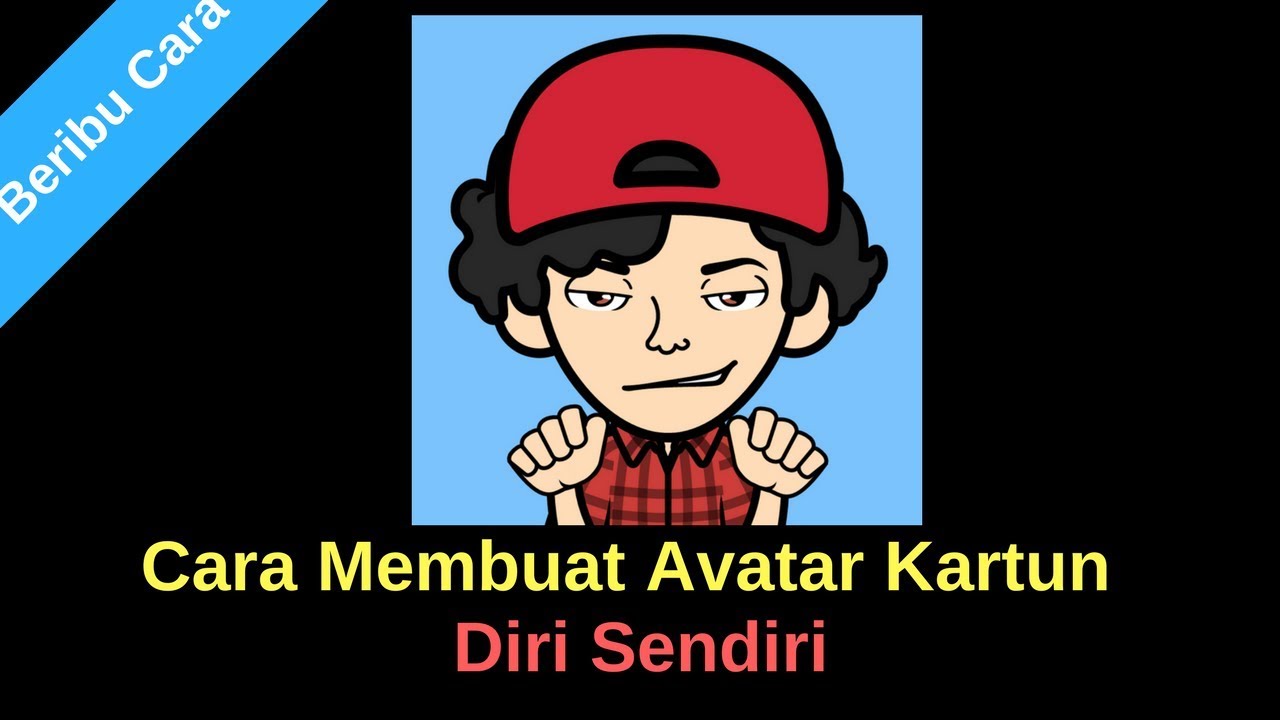 Cara Membuat Avatar Kartun Diri Sendiri Di Android YouTube