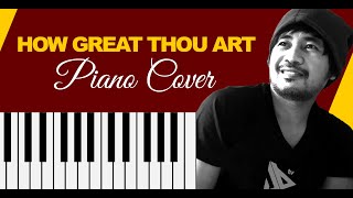 How Great Thou Art - Piano Cover (Adaptation by Bro. Eli Soriano)