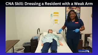 Prometric CNA Skill: Dressing the Resident with a Weak Right Arm