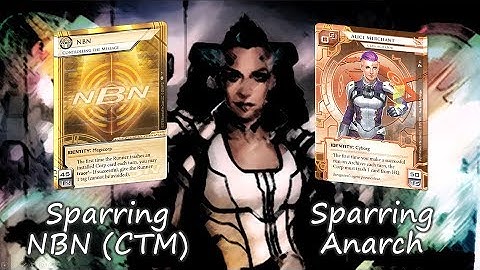 [Netrunner Sparring Decks] NBN vs. Anarch