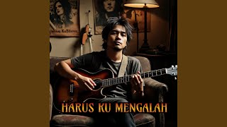 Download Lagu Harus ku mengalah MP3