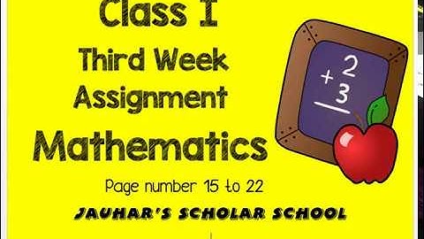 Class I | Third Week Home Assignment | Mathematics | Numbers