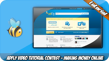 Tutorial: Making Money Online | #Adfly Video Tutorial Contest