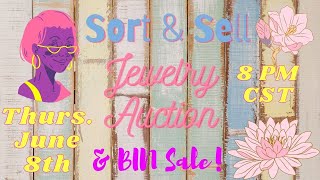 LIVE Jewelry Sale Sort &amp; Sell 8 PM CST Thurs. 6/8/23!