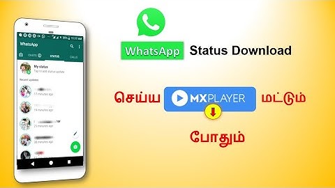 WhatsApp Status Download using MX player | Status Download by MX Player
