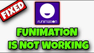 How To Fix Funimation Is Not Working screenshot 4