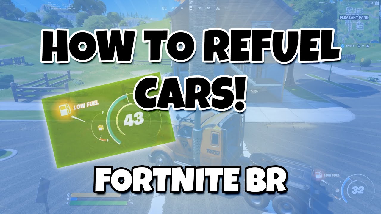 How to Refuel Cars in Fortnite