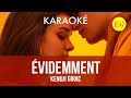  videmment kendji girac karaok